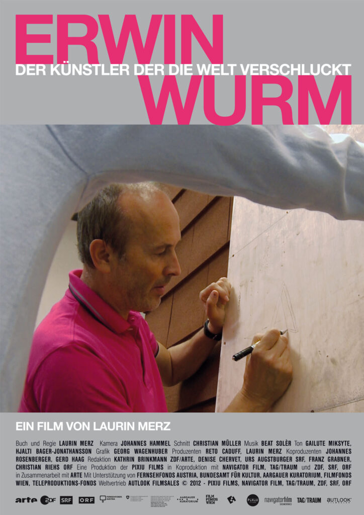 Erwin Wurm – The Artist who Swallowed the World